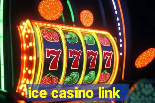 ice casino link